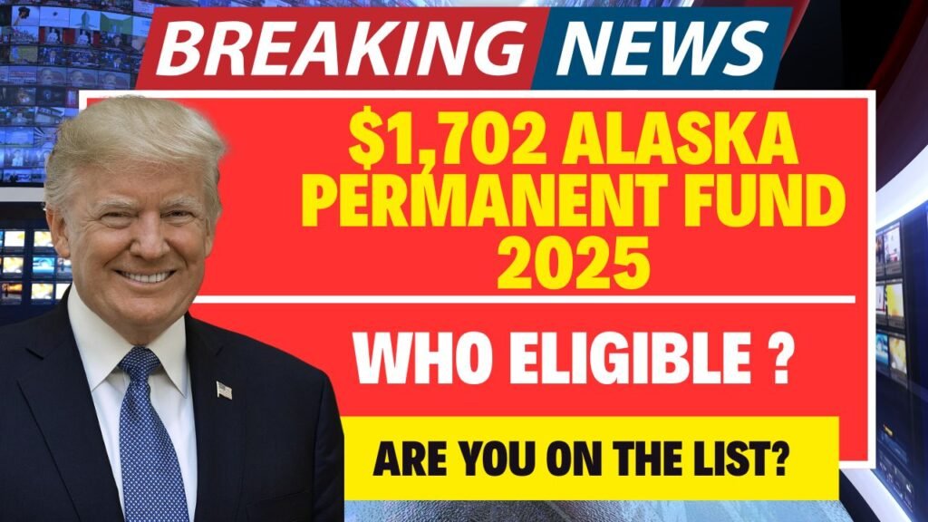 $1,702 Alaska Permanent Fund 2025