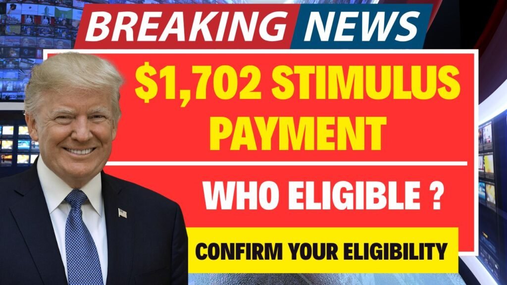 $1,702 Stimulus Payment