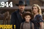 Yellowstone 1944 Episode 1 Trailer